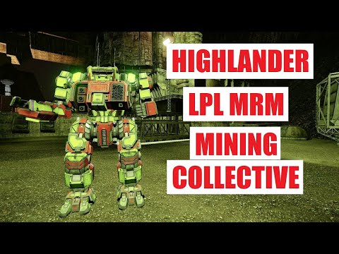 Highlander | LPL MRM | Mining Collective