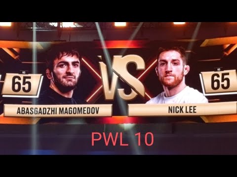 PWL 10, ABASGADZHI MAGOMEDOV (RUS) - NICK LEE (USA) FREESTYLE WRESTLING 65KG
