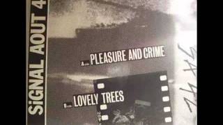 Signal Aout 42 - Pleasure And Crime