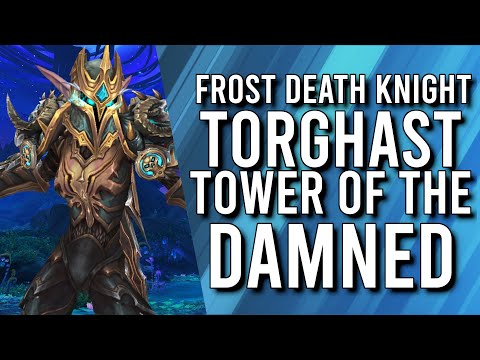 Frost Death Knight Run In The Tower Of Torghast! - WoW: Shadowlands Alpha