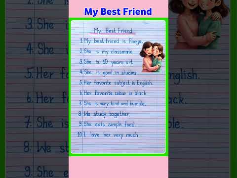 My Best Friend Essay in English | 10 Lines on My Best Friend | Essay on My Best Friend