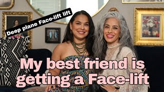 My best friend told me she's getting a Face-lift.