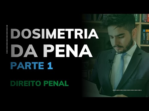 CRIMINAL LAW - SENTENCE DOSIMETRY / PART 1