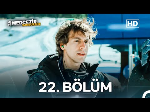 Medcezir 22. Bölüm (SANSÜRSÜZ)