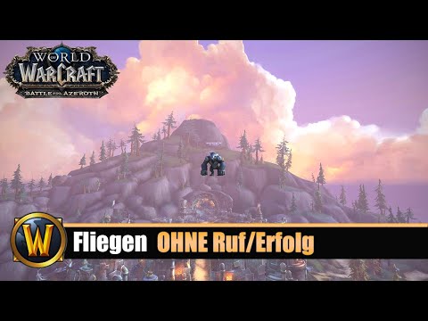 Fliegen in Mechagon - OHNE Ruf/Erfolg - so gehts!