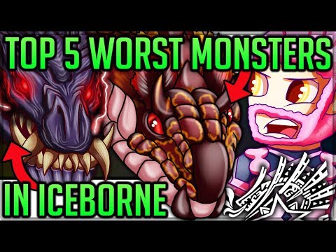 The Top 5 Worst Monsters in Iceborne - Monster Hunter World Iceborne! (Fun/Discussion) #iceborne