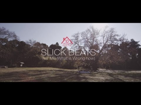 Slick Beats - Tell Me (What Is Wrong Now) Zero039