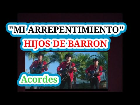 Mi Arrepentimiento - Los Hijos de Barrón