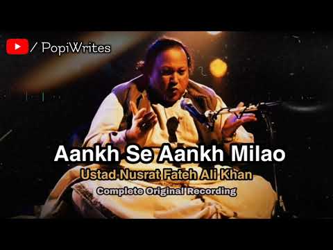 Aankh Se Aankh Milao - Ustad Nusrat Fateh Ali Khan