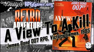 A View to a Kill (James Bond 007 RPG, Victory Games, 1985) | Retro RPG
