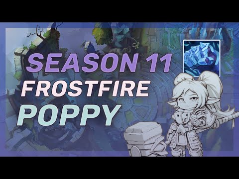 Frostfire Gauntlet Makes Poppy HUGE In Season 11 - League Of Legends