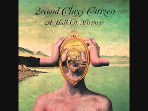 2econd Class Citizen - A Hall Of Mirrors (feat.  Bobbie Watson)