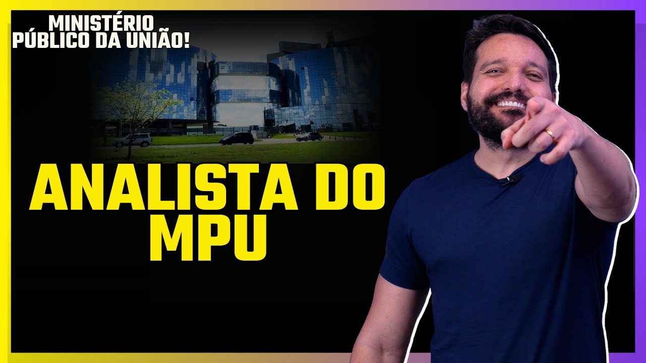 Análise edital para ANALISTA do MPU!
