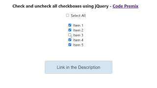 Check and uncheck all checkboxes using jQuery | Output
