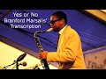 Yes or No-Branford Marsalis' (Bb) transcription. Transcribed by Carles Margarit