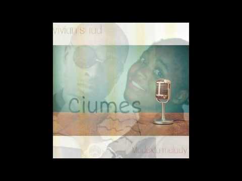 Vivian Suad ft Modesto Melody-Ciumes