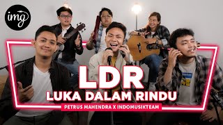 Download lagu LDR - Mahen Ft. IndomusikTEAM | PETIK mp3