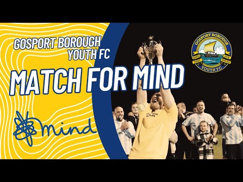 GOSPORT BOROUGH YOUTH FOOTBALL CLUB - MATCH FOR MIND