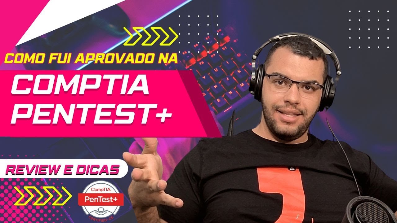 Como eu passei na Pentest+ da Comptia