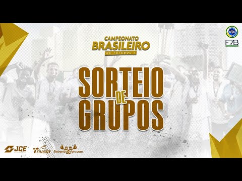 SORTEIO DOS GRUPOS - CAMPEONATO BRASILEIRO DE DE FUTEBOL 7
