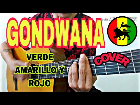 Verde, Amarillo, y Rojo - Gondwana