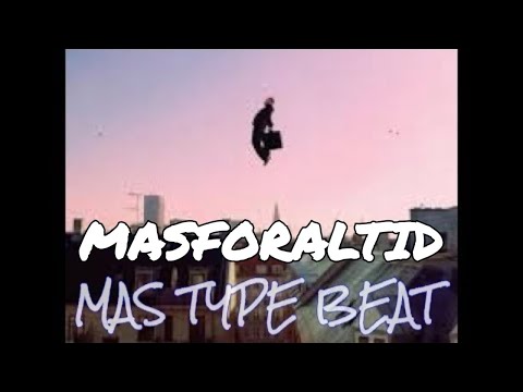Mas - Jazzificering type beat (MasForAltid x Noah Carter x Ukendt Kunstner)
