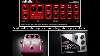 Video thumbnail for Valhalla delay VST vs. analog delay pedals by DelayDude