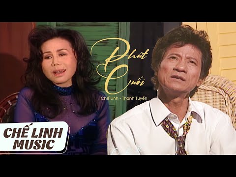CHẾ LINH & THANH TUYỀN - PHÚT CUỐI (LAM PHƯƠNG) | 4K bản đẹp chất lượng âm thanh tốt nhất