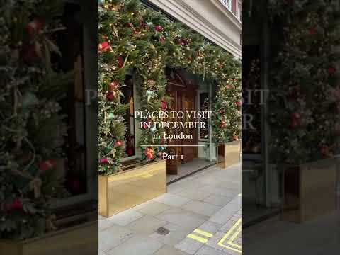 PLACES TO VISIT IN LONDON IN DECEMBER part 1 | Londoner