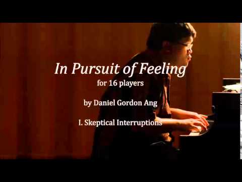 Daniel Ang: In Pursuit of Feeling (1/7)