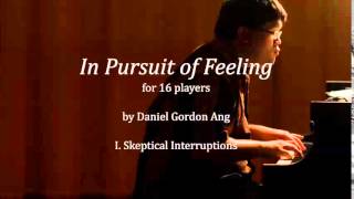 Daniel Ang: In Pursuit of Feeling (1/7)