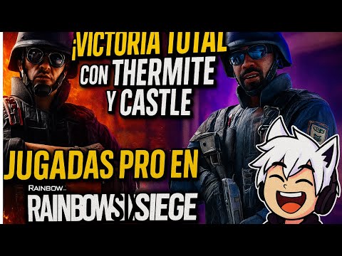 🔥 ¡Victoria total con Thermite y Castle! | Jugadas PRO en Rainbow Six Siege 💣🏆