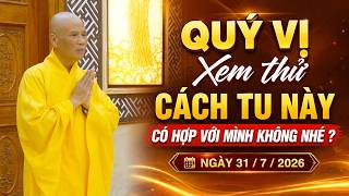 QUÝ VỊ XEM THỬ CÁCH TU NÀY CÓ HỢP VỚI MÌNH KHÔNG NHÉ !
