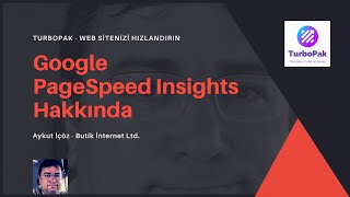 Google PageSpeed Insights Hakkında