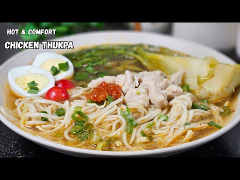 Hot & Comforting Chicken Thukpa | Tibetan Noodle Soup Recipe | Street Bites by Sutapa
