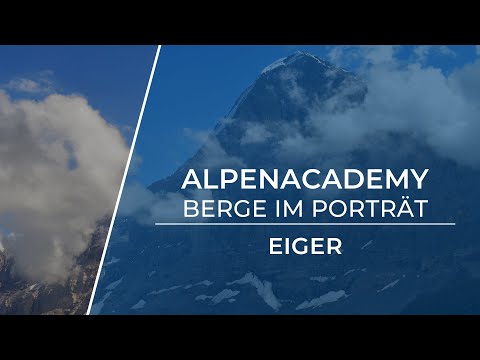 EIGER - The most extreme mountain in the Alps? | Mountains in portrait