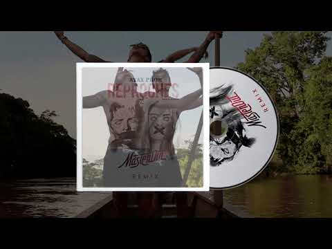 AYAX Y PROK - REPROCHES (MASTEROUT REMIX)
