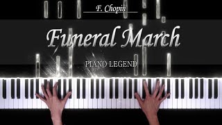 F. Chopin - Piano Sonata No. 2, 3rd Funeral March