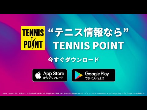 アプリ紹介動画 ｜ TENNIS POINT