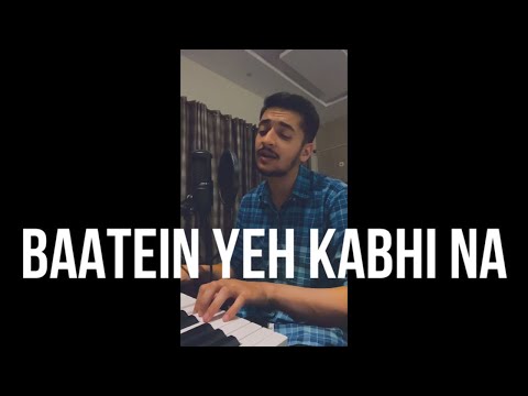 Baatein Yeh Kabhi Na (Cover) | Fahad Azeem | Arijit Singh