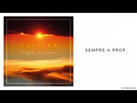 Sempre A Prop - Sopa de Cabra