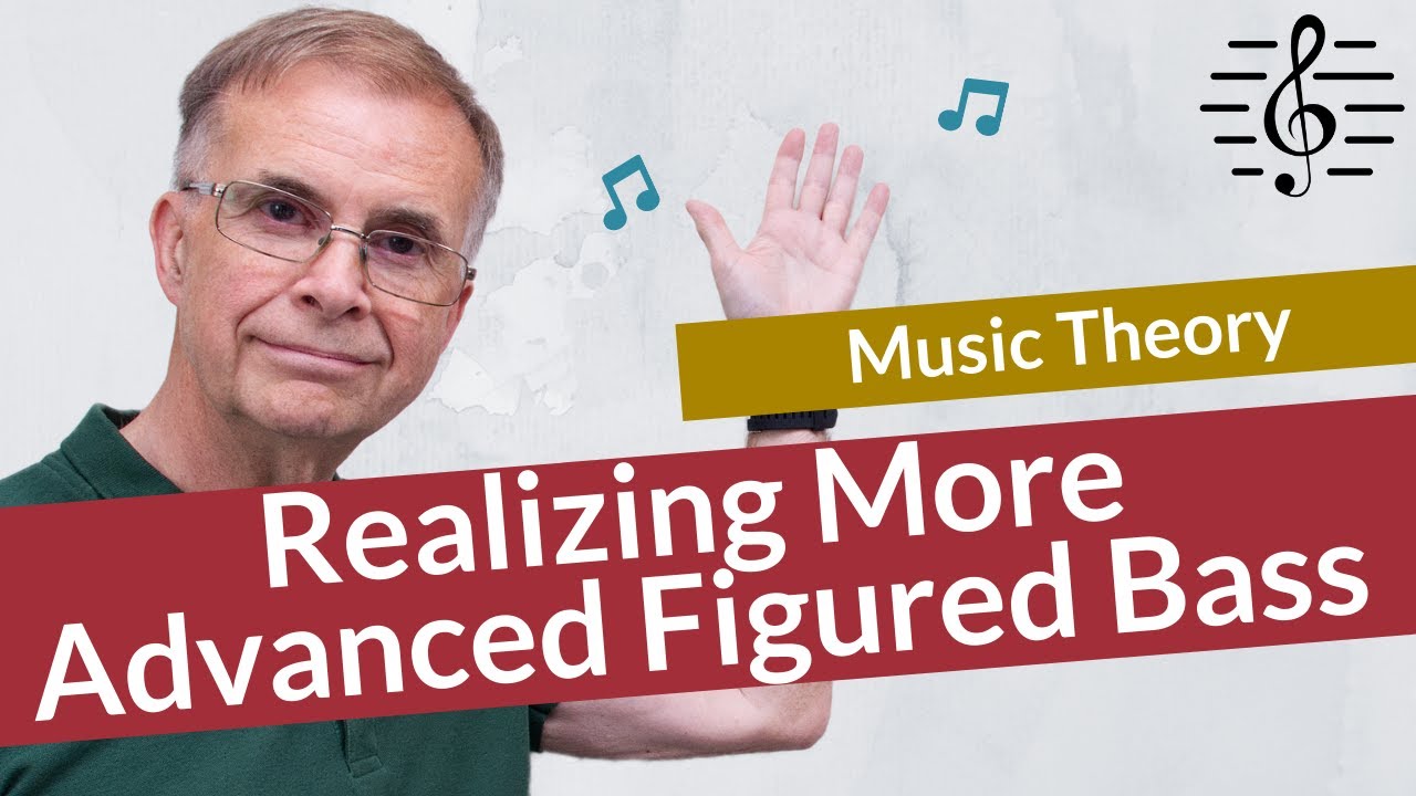 How to Realize More Advanced Figured Bass - Music Theory