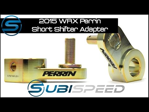Subispeed - 2015 WRX Perrin Short Shifter Adapter Install