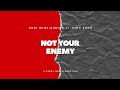Not Your Enemy By Bobi Wine Nubian Li King Saha