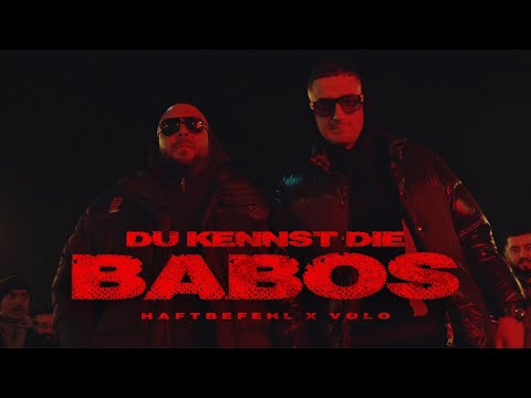 VOLO x HAFTBEFEHL - DU KENNST DIE BABOS