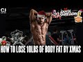 HOW TO Lose 10lbs of Body Fat by Christmas