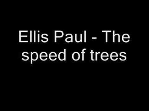 Ellis Paul - The Speed Of Trees