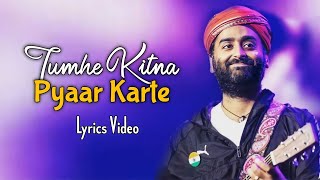 Arijit Singh: Tumhe Kitna Pyaar Karte (Lyrics) | Bawaal | Mithoon | Varun Dhawan, Janhvi Kapoor