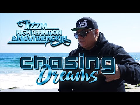 Chasing Dreams - Jizzm High Definition & Navi the North (Music Video)
