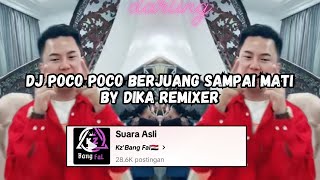 Download lagu DJ POCO POCO BERJUANG SAMPAI MATI DIKA REMIXER VIRAL TIKTOK TERBARU 2024 SOUND @Kz'BANG FAL🇮🇶 mp3